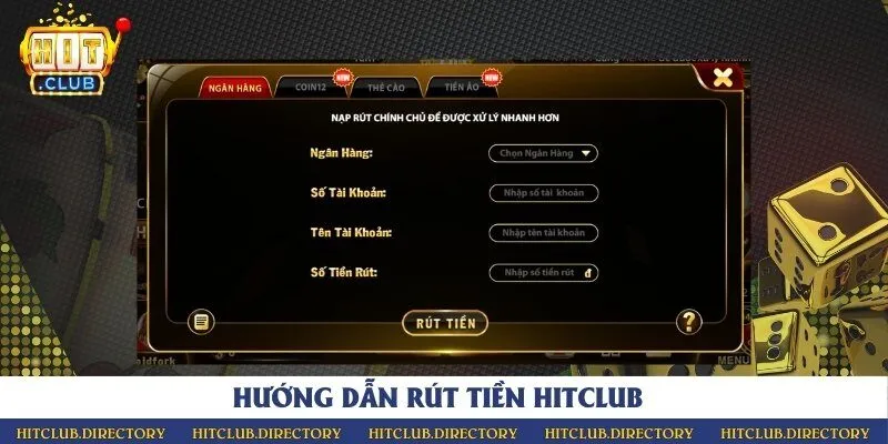 Hướng dẫn rút tiền Hitclub